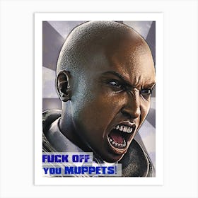 Clash Rainbow Six Siege Fuck Off You Muppets Art Print