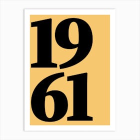 1961 Typography Date Year Word Art Print