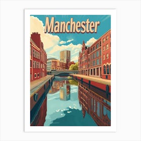 Aihrgdesign A Retro Travel Poster For Manchester Featuring Th 401d1fc9 1d4d 4652 8357 F4721af26148 2 Art Print