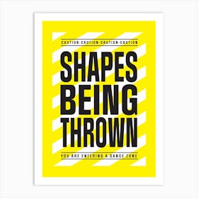 Shapes Being Thrown Art Print