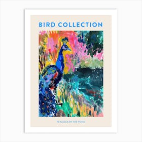 Peacock By The Pond Wild Brushstrokes 1 Poster Art Print