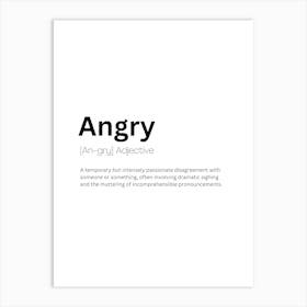 Angry Definition Meaning Art Print