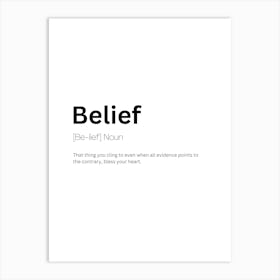 Belief Definition Meaning Art Print