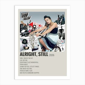 Alright, Still 2006 Poster Art Print