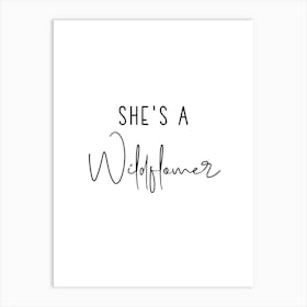 She's A Wildflower Art Print