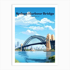 Sydney Harbour Bridge Australia Vacation Modern Travel Art Art Print