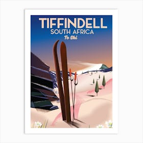 Tiffenell South Africa To Ski Art Print