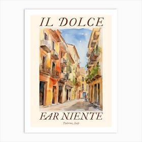 Il Dolce Far Niente Palermo, Italy Watercolour Streets 4 Poster Art Print