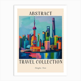 Abstract Travel Collection Poster Shanghai China 4 Art Print