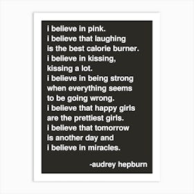 I Believe In Pink Audrey Hepburn Quote Statement In Black Art Print