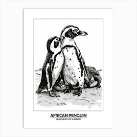 Penguin Huddling For Warmth Poster 2 Art Print