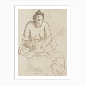 Seated Tahitian Woman (Recto); Standing Tahitian Woman, Paul Gauguin Art Print