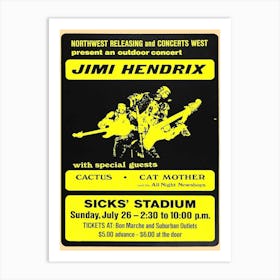 Jimi Hendrix With Special Guests Cactus Cat Mother Sicks Stadium Sunday, July 26 Poster Art Print