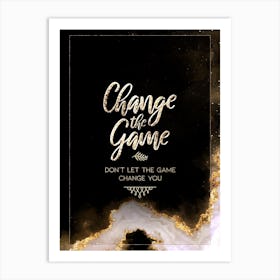 Change The Game Gold Star Space Motivational Quote Art Print