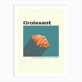 Croissant Art Print