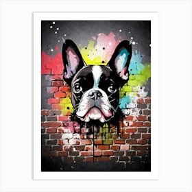 Aesthetic Boston Terrier Dog Puppy Brick Wall Graffiti Artwork 1 Art Print