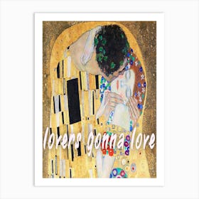 Lovers Gonna Love Art Print