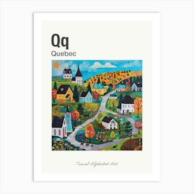 Kids Travel Alphabet  Quebec 4 Art Print