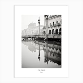 Poster Of Padua, Italy, Black And White Analogue Photography 1 Art Print