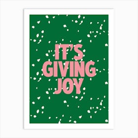 It'S Giving Joy 2 Art Print