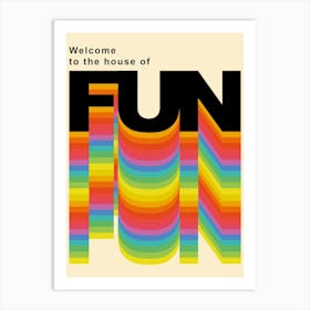 House Of Fun Poster Art Print