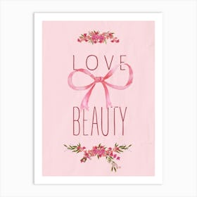 Love Beauty Art Print