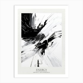 Energy Abstract Black And White 5 Poster Art Print