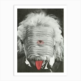 Portrait Albert Einstein Fun Disaster Area + Art Print