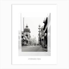 Poster Of Hyderabad, India, Black And White Old Photo 4 Art Print