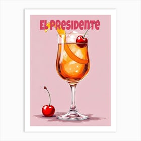 Cuba El Presidente Cocktail V 05 Art Print