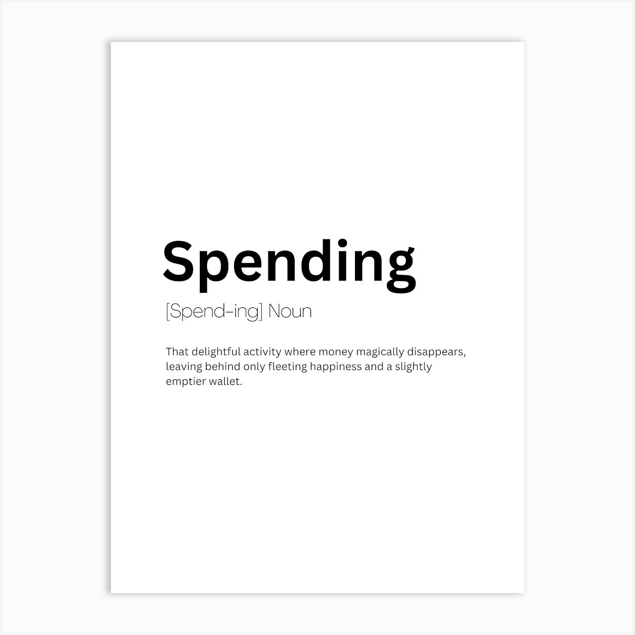 Spending Definition Meaning Poster