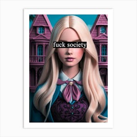 f**k society blond girl Art Print