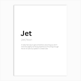 Jet Definition Meaning Art Print