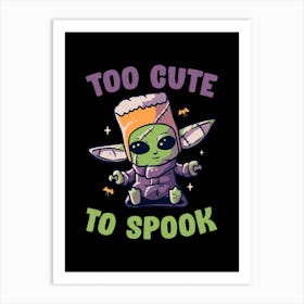 Too Cute To Spook Art Print