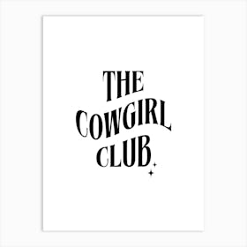 The Cowgirl Club Art Print