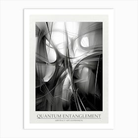 Quantum Entanglement Abstract Black And White 4 Poster Art Print