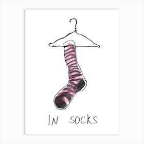 In Socks Art Print