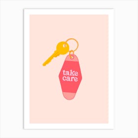 Take Care Art Print