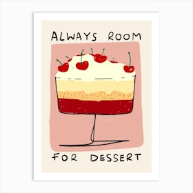 Always Room for Dessert Pink Art Print