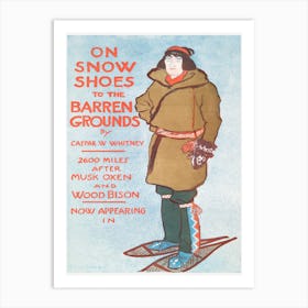 On Snow Shoes To The Barren Grounds By Casper W Art Print