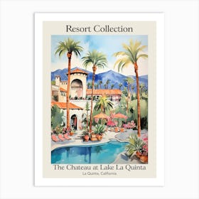 Poster Of The Chateau At Lake La Quinta   La Quinta, California   Resort Collection Storybook Illustration 1 Art Print