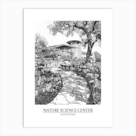 Nature Science Center Austin Texas Black And White Drawing 1 Poster Art Print