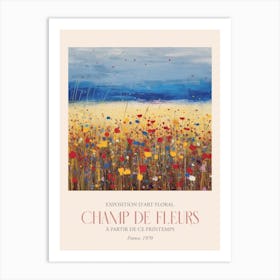 Champ De Fleurs, Floral Art Exhibition 34 Art Print