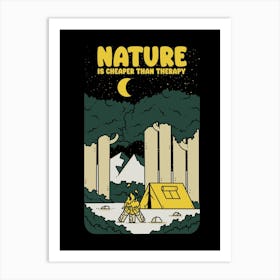 Nature Cheap Than A Therapy Art Print