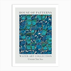 House Of Patterns Under The Sea Water 12 Art Print