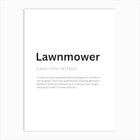 Lawnmower Definition Meaning Art Print