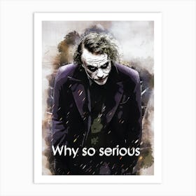 Why So Serious Quotes Of Joker Art Print