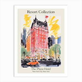 Poster Of The Plaza Hotel   New York City, New York   Resort Collection Storybook Illustration 3 Art Print