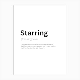 Starring Definition Meaning Art Print