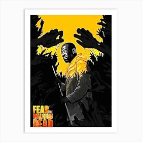 Fear Of The Walking Dead movie Art Print